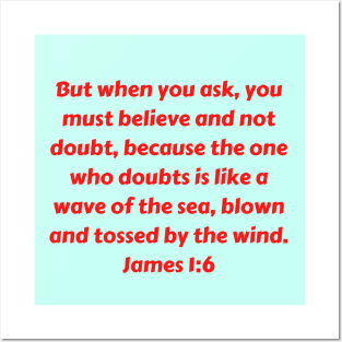 Bible Verse James 1:6 Posters and Art